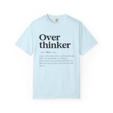 Overthinker Graphic T-Shirt – Funny Mental Health Quote Tee