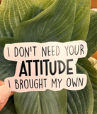 Attitude, Sarcastic Stickers, Funny Sassy Water Resistant Laptop Stickers, Snarky