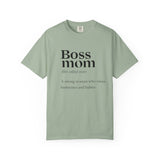 Boss Mom Inspirational Statement T-Shirt