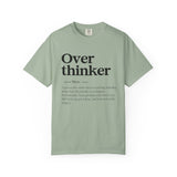 Overthinker Graphic T-Shirt – Funny Mental Health Quote Tee