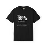 Boss Mom Inspirational Statement T-Shirt