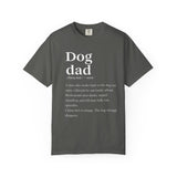 Dog Dad Quote T-Shirt