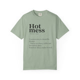 Hot Mess Funny Quote T-Shirt