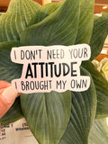 Attitude, Sarcastic Stickers, Funny Sassy Water Resistant Laptop Stickers, Snarky
