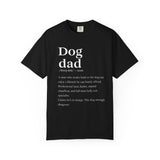 Dog Dad Quote T-Shirt