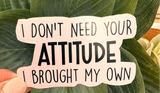 Attitude, Sarcastic Stickers, Funny Sassy Water Resistant Laptop Stickers, Snarky