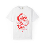 Be Kind It’s Christmas Santa T-Shirt