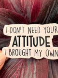 Attitude, Sarcastic Stickers, Funny Sassy Water Resistant Laptop Stickers, Snarky